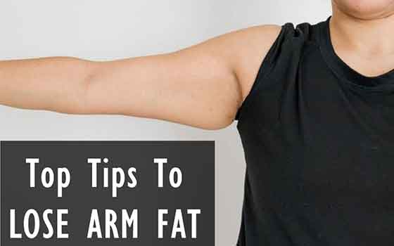 tips for lose arm fat
