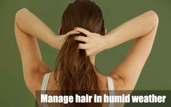  manage hair in humid weather